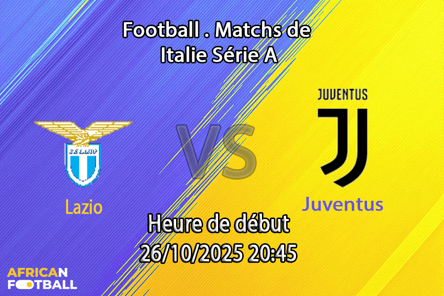 Pronostic Lazio – Juventus 